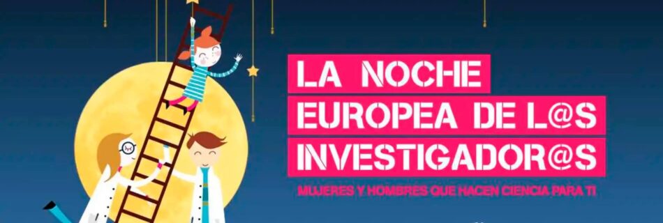 Noche Europea de los Investigadores